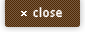 close